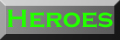 Heroes